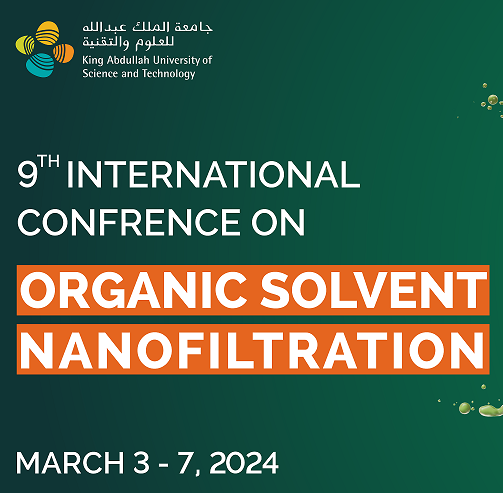 KAUST Research Conference on Organic Solvent Nanofiltration OSN2024 | مؤتمر جامعة الملك عبدالله البحثي حول الترشيح النانوي للمذيبات العضوية